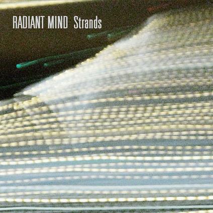 Strands - CD Audio di Radiant Mind