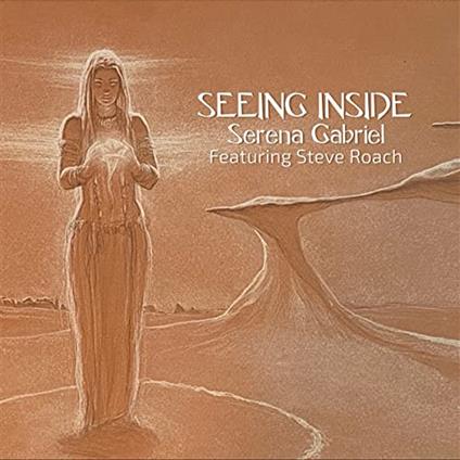 Seeing Inside - CD Audio di Serena Gabriel