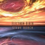 Electron Birth