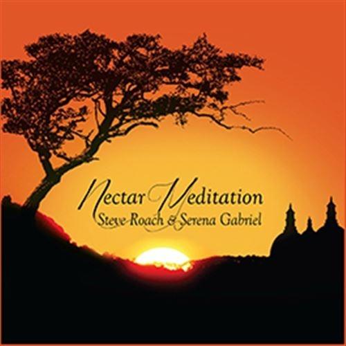 Nectar Meditation - CD Audio di Steve Roach
