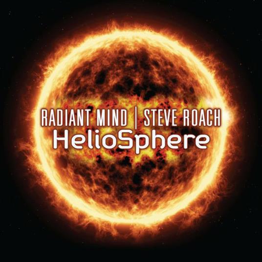 Heliosphere - CD Audio di Steve Roach,Radiant Mind