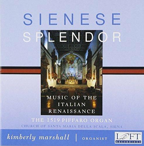 Sienese Splendor: Music Of the Italian Renaissance - CD Audio
