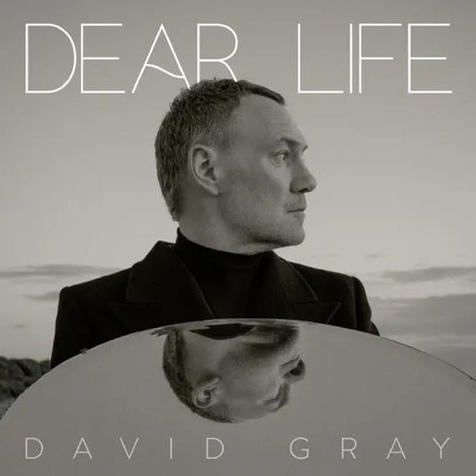 Dear Life - CD Audio di David Gray