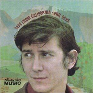 Tape from California - CD Audio di Phil Ochs