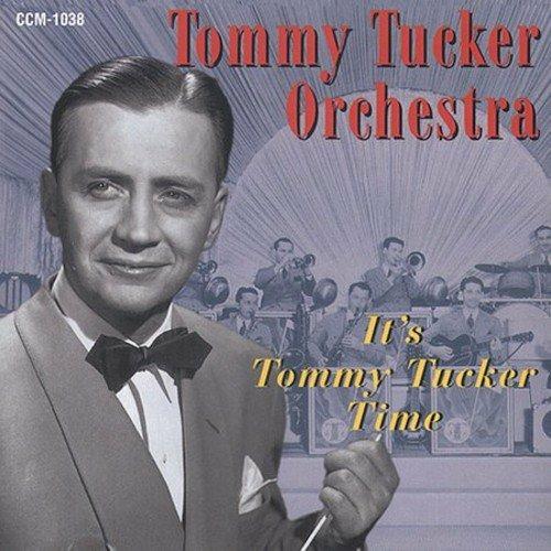 It's Tommy Tucker Time - CD Audio di Tommy Tucker