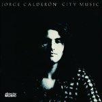 City Music - CD Audio di Jorge Calderon