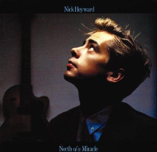 North Of A Miracle - CD Audio di Nick Heyward
