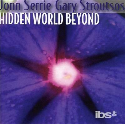 Hidden World Beyond - CD Audio di John Serrie