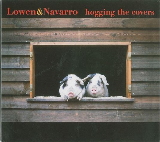 Hoggin The Covers - CD Audio di Lowen & Navarro