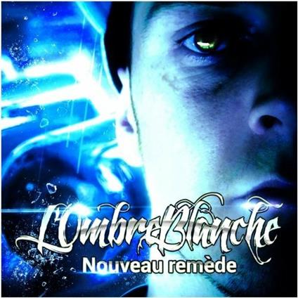 Nouveau Remede - CD Audio di L' Ombre