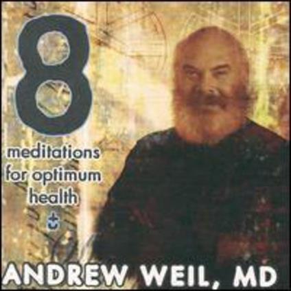 Meditations For Optimum.. - CD Audio di Andrew Weil