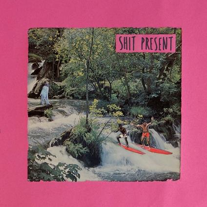 Shit Present - Vinile LP di Shit Present