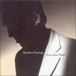 That's How I Walk - CD Audio di Stephen Fearing