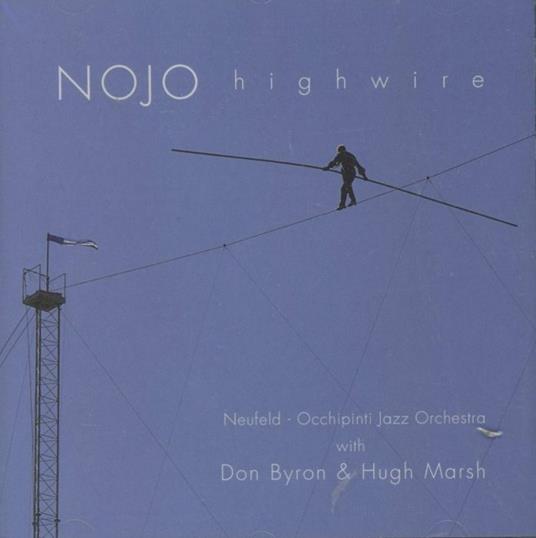Highwire - CD Audio di Don Byron,Neufeld-Occhipinti Jazz Orchestra
