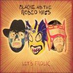 Let's Frolic - CD Audio di Blackie & the Rodeo Kings