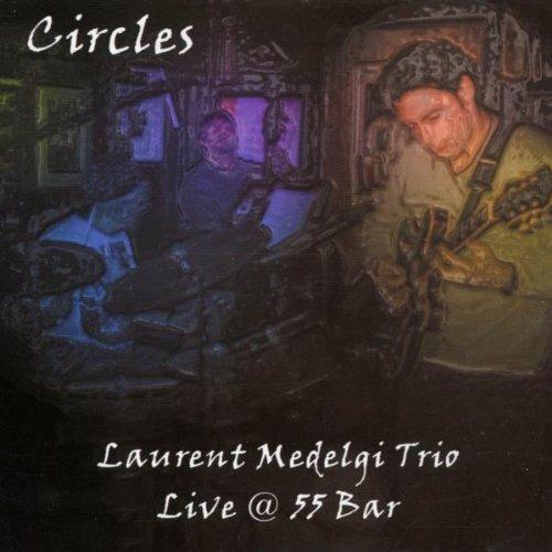 Circles - CD Audio di Laurent Medelgi