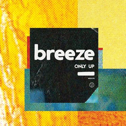 Only Up (Opaque Yellow Coloured Vinyl) - Vinile LP di Breeze