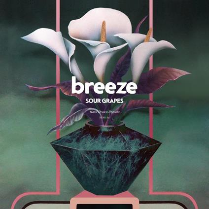 Sour Grapes (Crushed Grape Vinyl Edition) - Vinile LP di Breeze