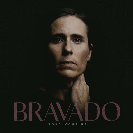Bravado - CD Audio di Rose Cousins