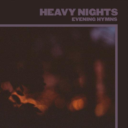 Heavy Nights - Vinile LP di Evening Hymns