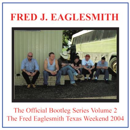 Bootleg Volume 2 - CD Audio di Fred Eaglesmith