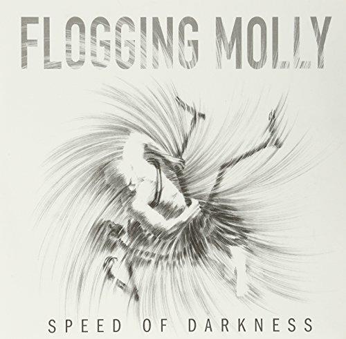 Speed Of Darkness - Vinile LP di Flogging Molly