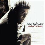 Before the Birds - CD Audio di Ben Glover