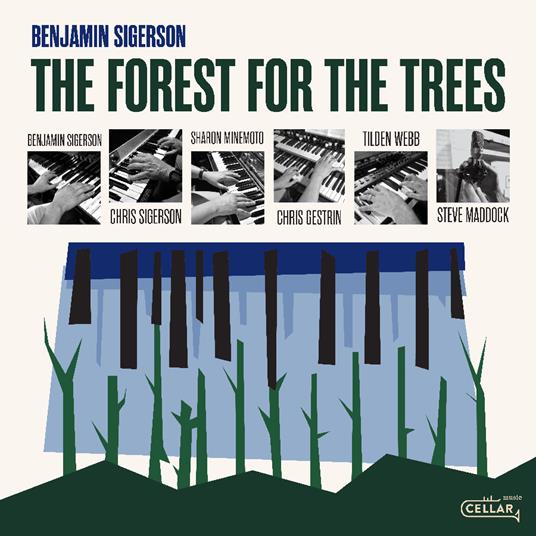 Forest For The Trees - CD Audio di Benjamin Sigerson