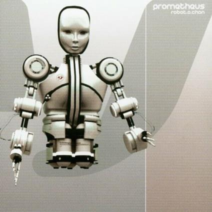 Robot-O-Chan - CD Audio di Prometheus