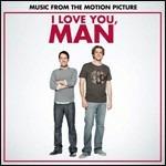 I Love You, Man (Colonna sonora) - CD Audio