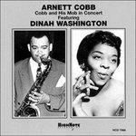 In Concert - CD Audio di Dinah Washington,Arnett Cobb