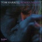 Roman Nights - CD Audio di Tom Harrell