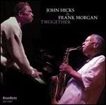 Twogether - CD Audio di Frank Morgan,John Hicks