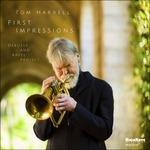 First Impressions, Debussy and Ravel Project - CD Audio di Tom Harrell