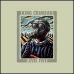 Level Five - CD Audio di King Crimson