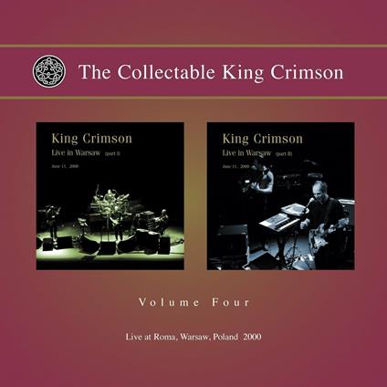 Collecatble vol.4 Live at Roma, Warsaw Poland, 2000 - CD Audio di King Crimson