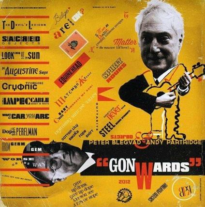 Gonwards (Deluxe Edition) - CD Audio + DVD di Andy Partridge,Peter Blegvad
