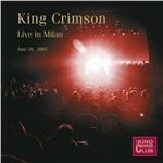 Live in Milan 20-06-2003 - CD Audio di King Crimson
