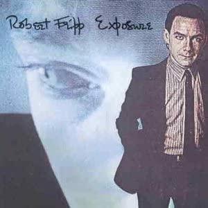 Exposure (200 gr.) - Vinile LP di Robert Fripp