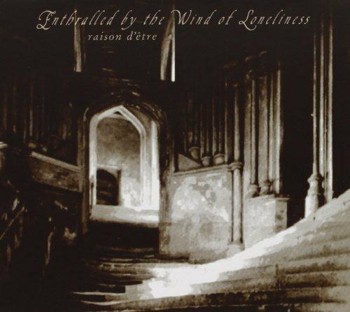 Enthralled by the Wind of Loneliness - Vinile LP di Raison d'Etre