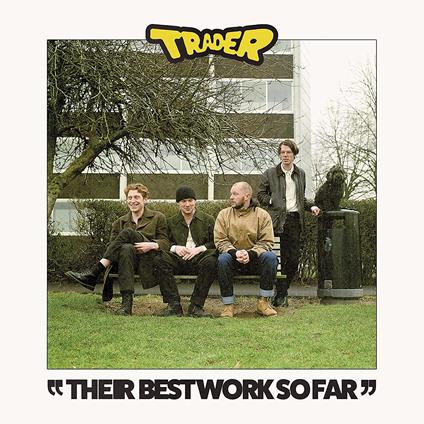 Their Best Work So Far - Vinile LP di Trader