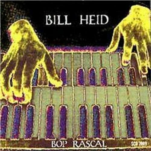 Bop Rascal - CD Audio di Bill Heid