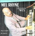 Remembering Wes - CD Audio di Mel Rhyne