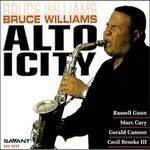 Altoicity - CD Audio di Bruce Williams