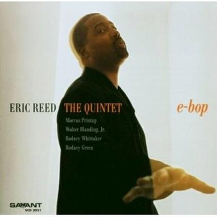 E-bop - CD Audio di Eric Reed