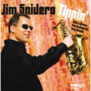 Tippin' - CD Audio di Jim Snidero