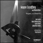 Hopes and Dreams - CD Audio di Wayne Escoffery,Veneration