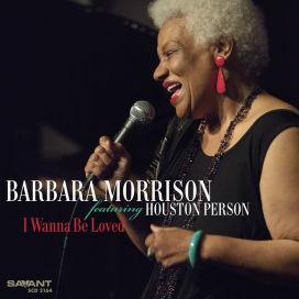 I Wanna Be Loved - CD Audio di Barbara Morrison