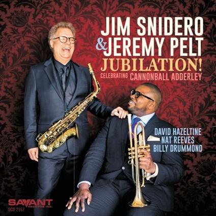 Jubilation! Celebrating Cannonball Adderley - CD Audio di Jim Snidero