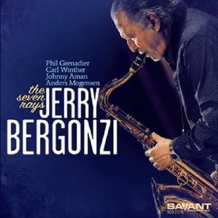 Seven Rays - CD Audio di Jerry Bergonzi